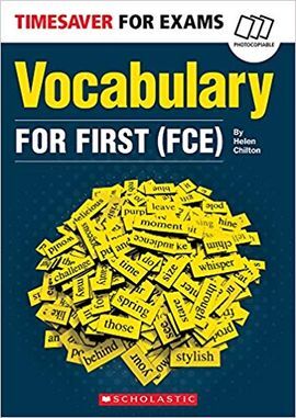 VOCABULARY FOR FIRST (FCE)