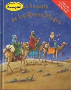 LA HISTORIA DE LOS REYES MAGOS