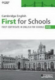 CAMBRIDGE ENGLISH: FIRST FOR SCHOOLS (FCE4S) PRACTICE TESTS
