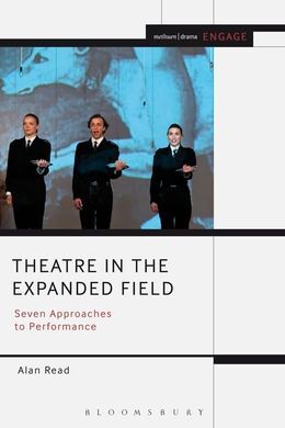 THEATRE IN THE EXPANDED FIELD