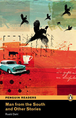 MAN FROM SOUTH AND OTHER STORIES (PACK) - PENGUIN READERS 6
