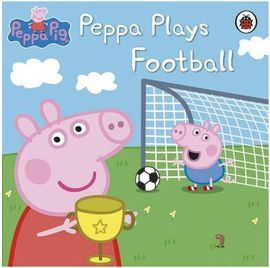PEPPA PIG. PEPPA PLAYS FOOTBALL