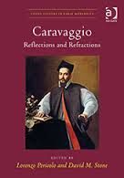 CARAVAGGIO. REFLECTIONS AND REFRACTIONS