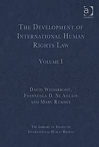 THE DEVELOPMENT OF INTERNATIONAL HUMAN RIGHTS LAW. VOLUME 1