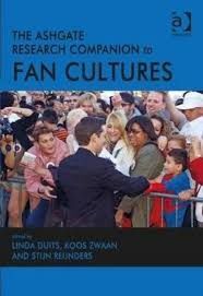 THE ASHGATE RESEARCH COMPANION TO FAN CULTURES