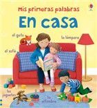 MIS PRIMERAS PALABRAS. EN CASA