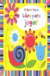 LIBRO PARA JUGAR EL BEBE TOCA