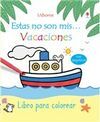 ESTAS NO SON MIS... VACACIONES