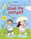 ¿QUÉ ME PONGO?