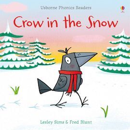 PHONIC READERS: CROW IN THE SNOW