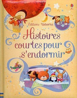 HISTOIRES COURTES POUR S'ENDORMIR