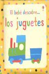 EL BEBÉ DESCUBRE... LOS JUGUETES