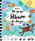 MI GRAN ALBUM DE DIBUJAR