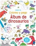 COLOREO Y PEGO. ÁLBUM DE DINOSAURIOS