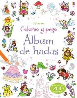 COLOREO Y PEGO. ÁLBUM DE HADAS