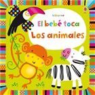 EL BEBE TOCA. LOS ANIMALES