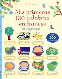 MIS PRIMERAS 100 PALABRAS EN FRANCÉS CON PEGATINAS
