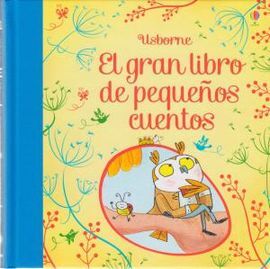 EL GRAN LIBRO DE PEQUEÑOS CUENTOS