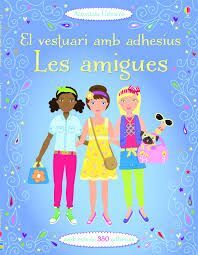 EL VESTUARI AMB ADHESIUS. LES AMIGUES