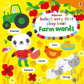 BABY'S VERY FIRST PLAY BOOK FARM WORDS