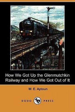 HOW WE GOT UP THE GLENMUTCHKIN RAILWAY AND HOW WE GOT OUT OF IT