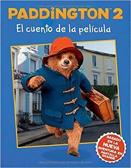 PADDINGTON 2. EL CUENTO DE LA PELÍCULA