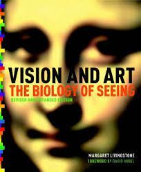 VISION AND ART. THE BIOLOGY OF SEEING. 2014