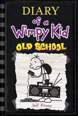 DIARY OF A WIMPY KID. 10: OLD SCHOOL
