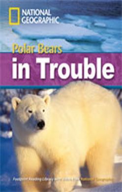 POLAR BEARS IN TROUBLE + DVD (UPPER INTERMEDIATE B2)