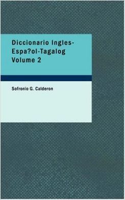 DICCIONARIO INGLES ESPANOL TAGALOG VOLUME 2