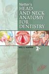 NETTER'S HEAD AND NECK ANATOMY FOR DENTISTRY