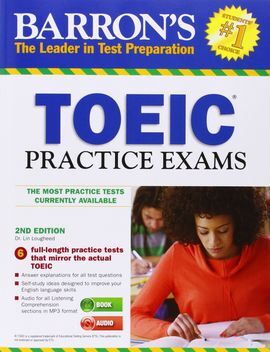 BARRON'S TOEIC PRACTICE EXAMS WITH MP3