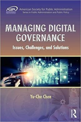 MANAGING DIGITAL GOVERNANCE. ISSUES, CHALLENGES, AND SOLUTIONS