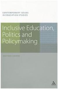 INCLUSIVE EDUCATION, POLITICS AND POLICYMAKING