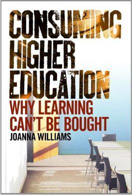 CONSUMING HIGHER EDUCATION