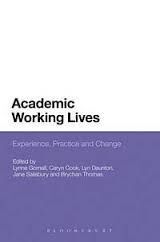 ACADEMIC WORKING LIVES: EXPERIENCE, PRACTICE AND CHANGE