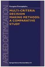 MULTI-CRITERIA DECISION MAKING METHODS. A COMPARATIVE STUDY