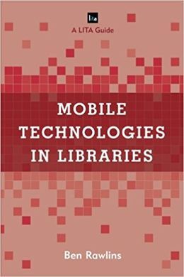 MOBILE TECHNOLOGIES IN LIBRARIES