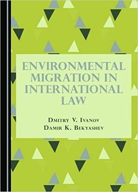 ENVIROMENTAL MIGRATION IN INTERNATIONAL LAW