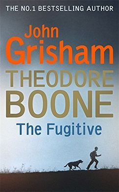 THEODORE BOONE: THE FUGITIVE