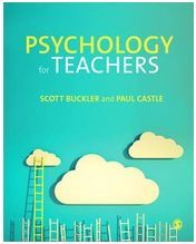 PSYCHOLOGY FOR TEACHERS