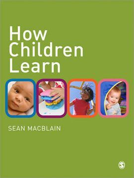 HOW CHILDREN LEARN