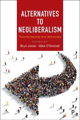 ALTERNATIVES TO NEOLIBERALISM. TOWARDS EQUALITY AND DEMOCRACY