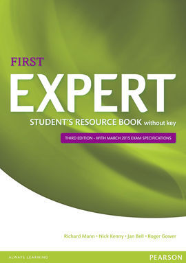 EXPERT FIRST 3RD EDITION STUDENT'S RESOURCE BOOK WITHOUT KEY