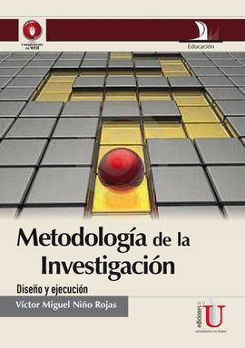METODOLOGIA DE LA INVESTIGACION: DISEÑO Y EJECUCION