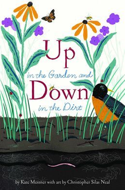 UP IN THE GARDEN AND DOWN IN THE DIRT