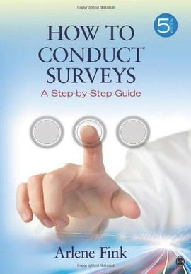 HOW TO CONDUCT SURVEYS: A STEP-BY-STEP GUIDE
