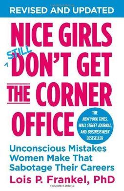 NICE GIRLS DONT GET THE CORNER OFFICE