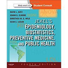 JEKEL'S EPIDEMIOLOGUY BIOSTATISTICS PREVENTIVE MEDICINE AND PUBLIC HEALTH