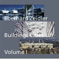 EBERHARD ZEIDLER BUILDING CITIES LIFE. 2 VOLS.